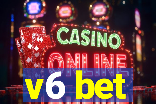 v6 bet
